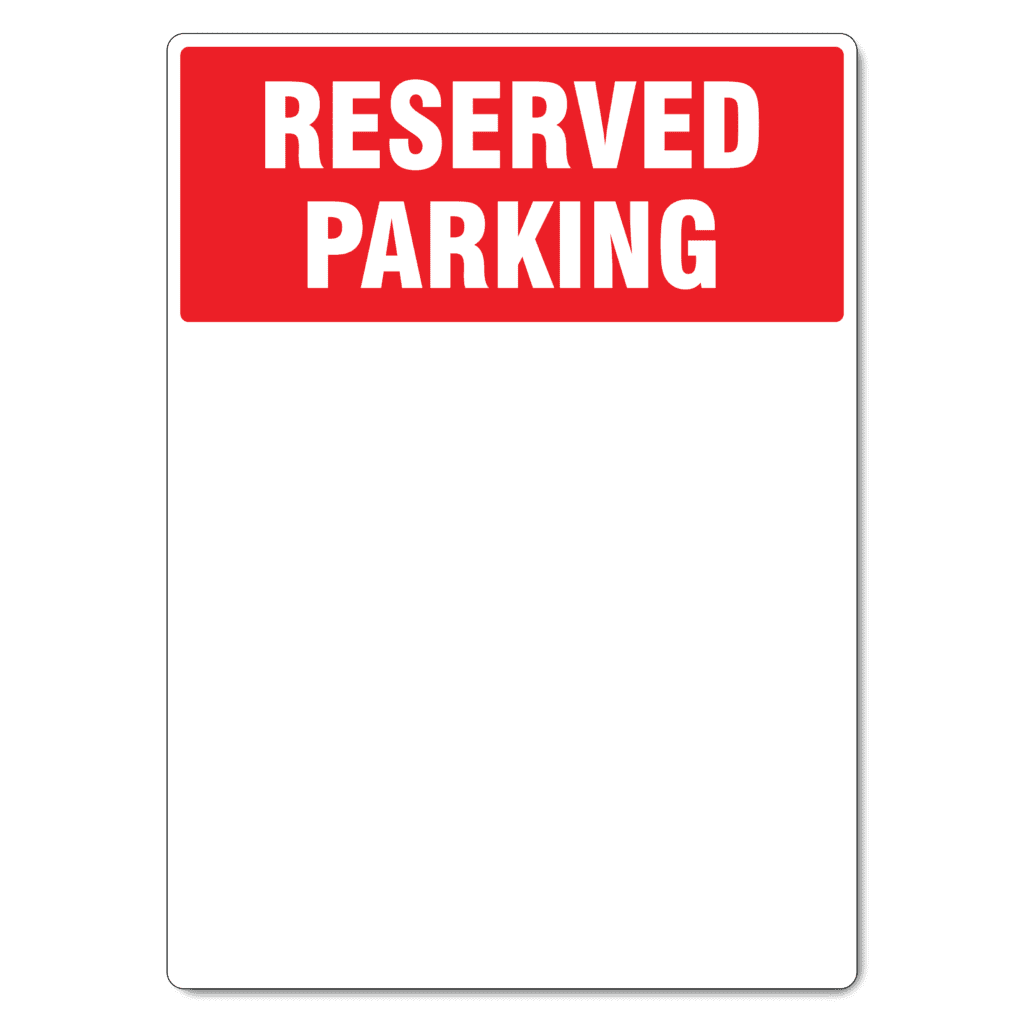 Reserved Parking Sign - Design Your Own - The Signmaker