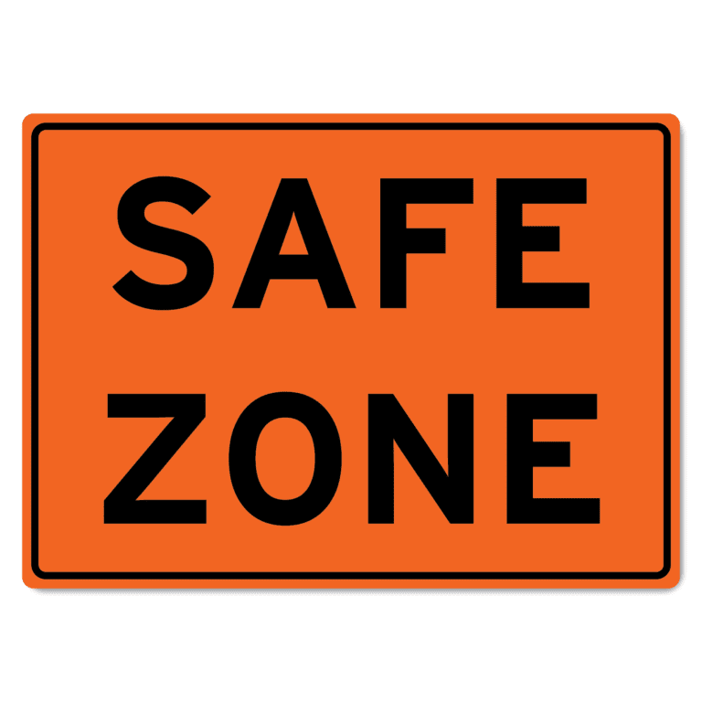 Safe Zone Sign - The Signmaker