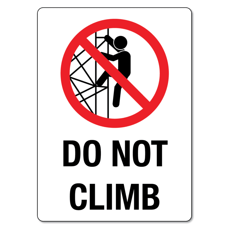 Do Not Climb - The Signmaker