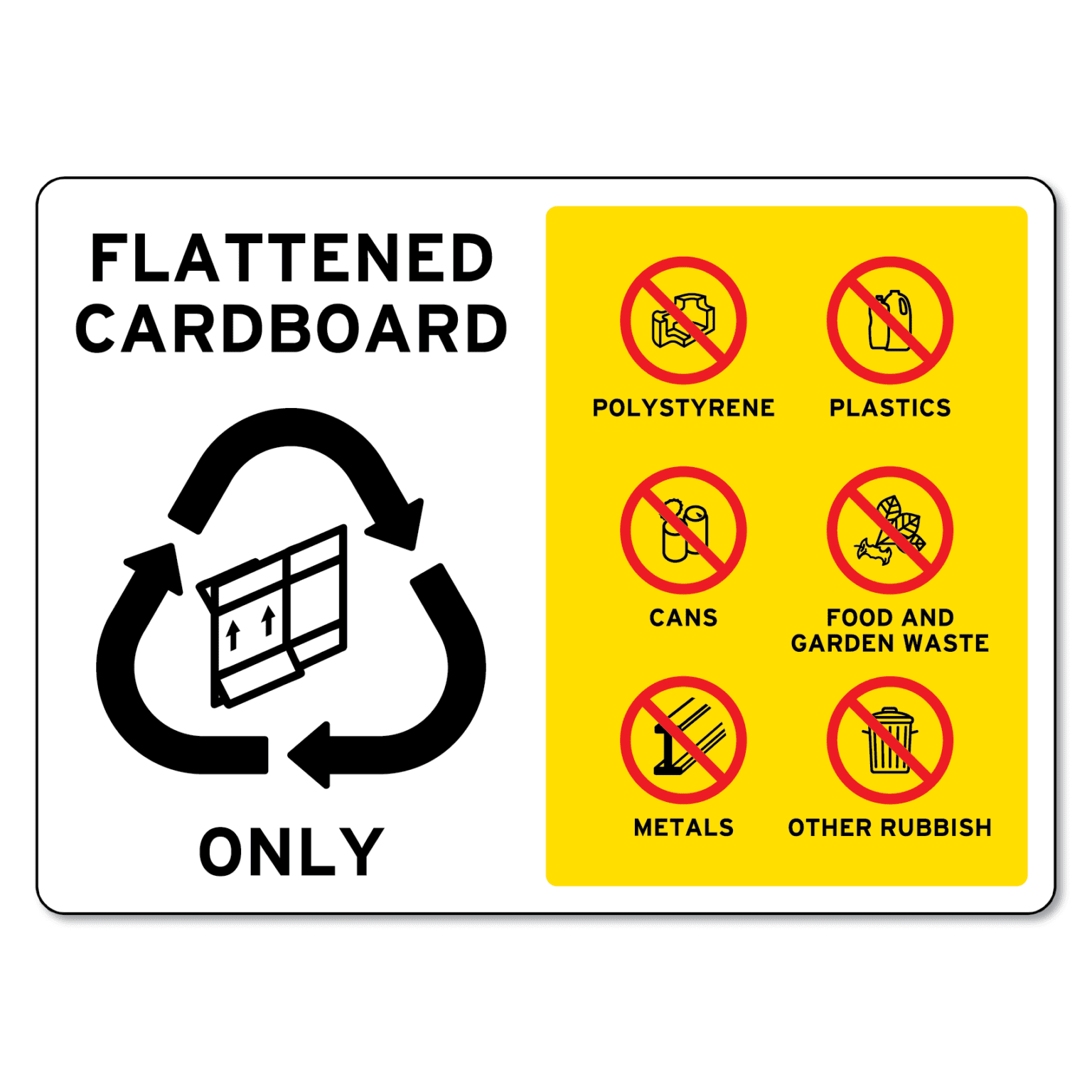 Flattened Cardboard Only Sign - The Signmaker