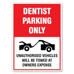 Dentist Parking Only