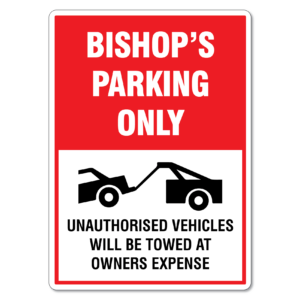 Bishop's Parking Only Sign