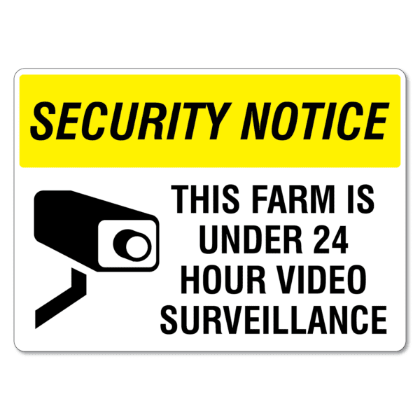 Security Notice Farm Surveillance Sign