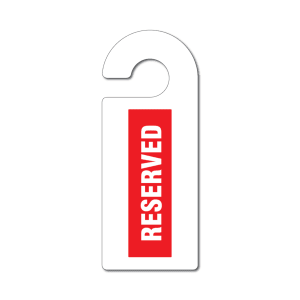 Reserved Door Hanger