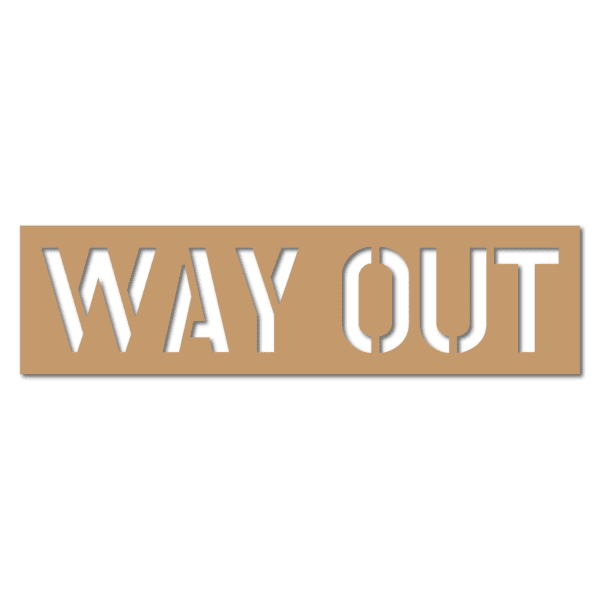 Way Out Stencil